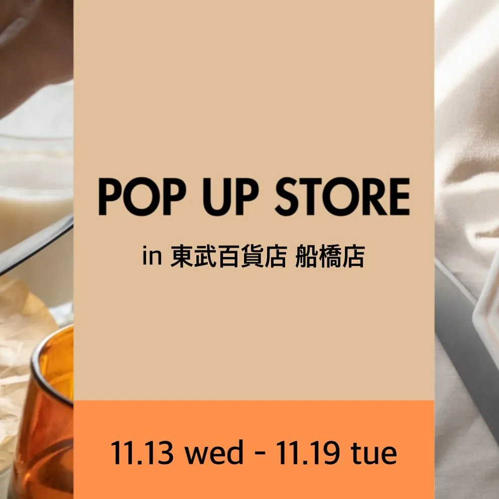 【POP UP in 東武百貨店 船橋店】